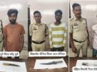 Raipur Crime: Khamtarai police arrested three accused brandishing sharp knives, case registered under Arms Act